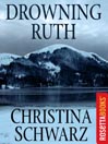 Drowning Ruth
